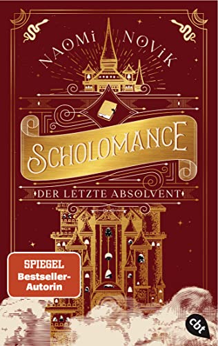 Scholomance – Der letzte Absolvent: Ein episches Dark-Fantasy-Highlight (Die Scholomance-Reihe, Band 2)